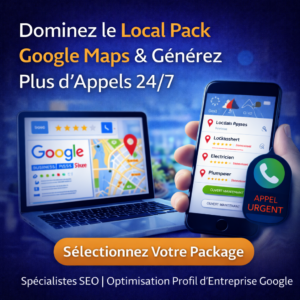 Dominez le Local Pack Google Maps et Générez Plus d’Appels 24/7