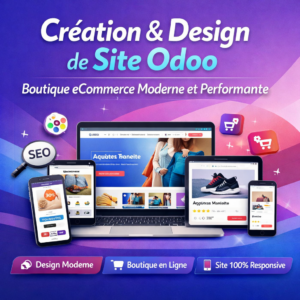 Création et Design de Site Odoo Professionnel Boutique