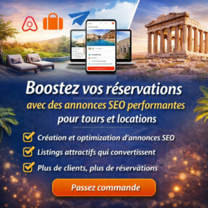 Boostez vos réservations avec des annonces SEO performantes pour tours et locations