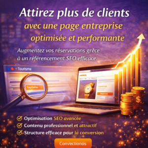 Attirez plus de clients avec une page entreprise optimisée et performante