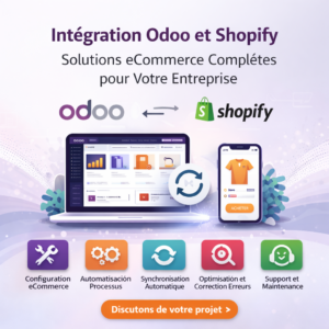 Intégration Odoo et Shopify  Solutions eCommerce Complètes pour Votre Entreprise