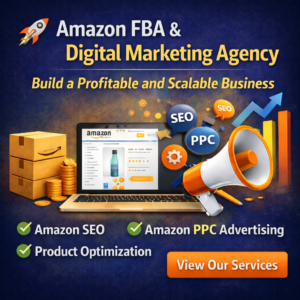 Amazon FBA Agency  Digital Marketing Services