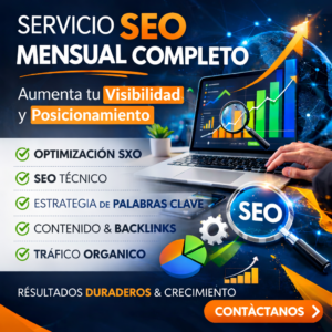 Servicio SEO Mensual Completo – Optimización SXO para Mayor Visibilidad y Posicionamiento