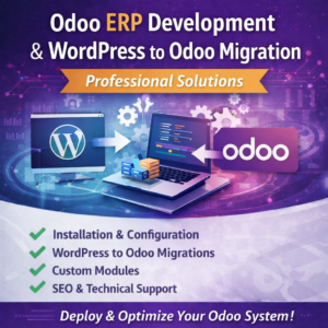 Odoo ERP Development, Custom Modules WordPress to Odoo Migration