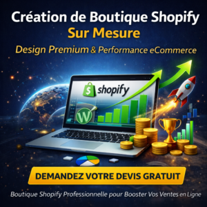 Boutique Shopify Professionnelle pour Booster Vos Ventes