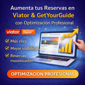 Aumenta tus Reservas en Viator y GetYourGuide con Optimización Profesional