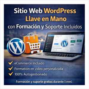 Sitio Web WordPress Llave en Mano con Formación y Soporte Incluidos