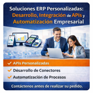 Soluciones ERP Personalizadas: Desarrollo, Integración de API y Automatización Empresarial