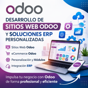 Desarrollo Profesional de Sitios Web Odoo y Soluciones ERP Personalizadas